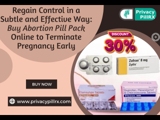 Regain Control in a Subtle and Effective Way: Buy Abortion Pill Pack Online to Terminate Pregnancy Early